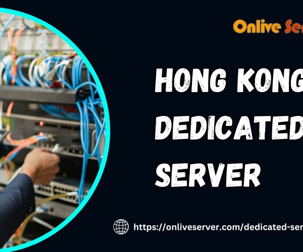 Hong Kong Dedicated Server